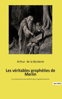 Les véritables prophéties de Merlin