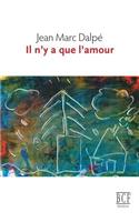 Il n'y a que l'amour