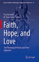 Faith, Hope, and Love