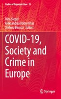 Covid-19, Society and Crime in Europe