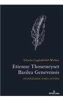 Etienne Thourneyser Basilea Genevensis