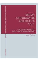 Breton Orthographies and Dialects - Vol. 1