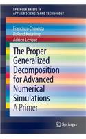 Proper Generalized Decomposition for Advanced Numerical Simulations