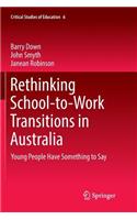 Rethinking School-To-Work Transitions in Australia