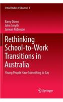 Rethinking School-To-Work Transitions in Australia