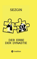 Erbe der Dynastie