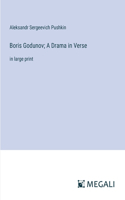 Boris Godunov; A Drama in Verse