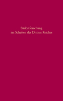 Südostforschung Im Schatten Des Dritten Reiches