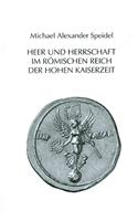 Heer Und Herrschaft Im Romischen Reich Der Hohen Kaiserzeit