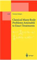 Classical Many-Body Problems Amenable to Exact Treatments: (Solvable And/Or Integrable And/Or Linearizable...) in One-, Two- And Three-Dimensional Spa