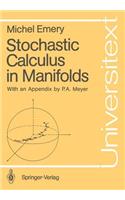 Stochastic Calculus in Manifolds