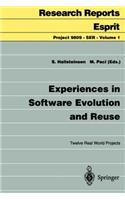 Experiences in Software Evolution and Reuse: Twelve Real World Projects