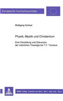 Physik, Mystik Und Christentum