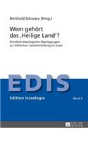 Wem gehoert das Heilige Land?