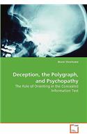 Deception, the Polygraph, and Psychopathy