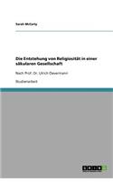 Die Entstehung von Religiosität in einer säkularen Gesellschaft: Nach Prof. Dr. Ulrich Oevermann(German)