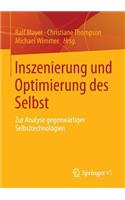 Inszenierung Und Optimierung Des Selbst