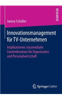 Innovationsmanagement Für Tv-Unternehmen