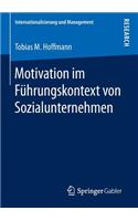 Motivation Im Führungskontext Von Sozialunternehmen