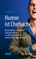 Humor Ist Chefsache