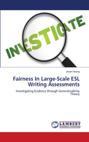 Fairness in Large-Scale ESL Writing Assessments: (English)