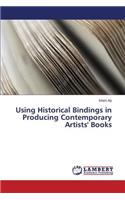 Using Historical Bindings in Producing Contemporary Artists' Books