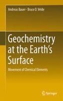 Geochemistry at the Earth?S Surface (Special Indian Edition / Reprint year : 2020) [Paperback] Andreas Bauer