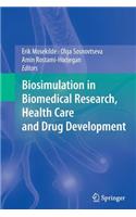 Biosimulation in Biomedical Research, Health Care and Drug Development