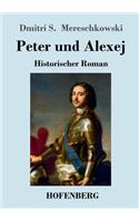 Peter und Alexej