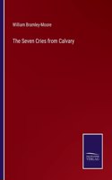 Seven Cries from Calvary