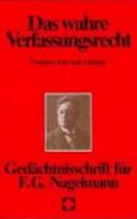Das Wahre Verfassungsrecht