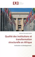 Qualité des institutions et transformation structurelle en Afrique