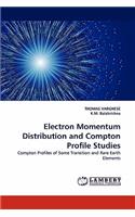 Electron Momentum Distribution and Compton Profile Studies