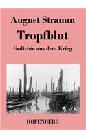 Tropfblut