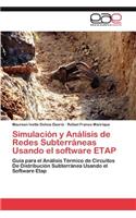 Simulacion y Analisis de Redes Subterraneas Usando El Software Etap