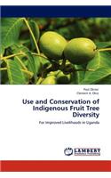 Use and Conservation of Indigenous Fruit Tree Diversity