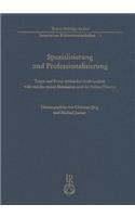 Spezialisierung Und Professionalisierung