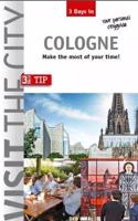 Visit the City - Cologne (3 Days In)