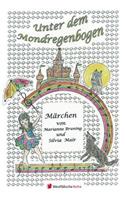 Unter Dem Mondregenbogen