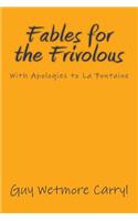 Fables for the Frivolous: With Apologies to La Fontaine