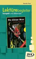 Die kleine Hexe. Lekturebegleiter - kompakt und differenziert