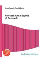 Princess Anna Sophie of Denmark