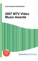 2007 MTV Video Music Awards: (English)