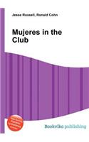 Mujeres in the Club: (English)