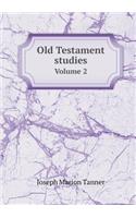Old Testament studies Volume 2