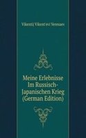 Meine Erlebnisse Im Russisch-Japanischen Krieg (German Edition)