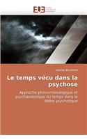 Le Temps V�cu Dans La Psychose