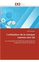L''utilisation de la Marque Comme Mot CL�