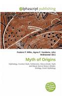 Myth of Origins: (English)