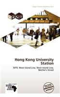 Hong Kong University Station: (English)